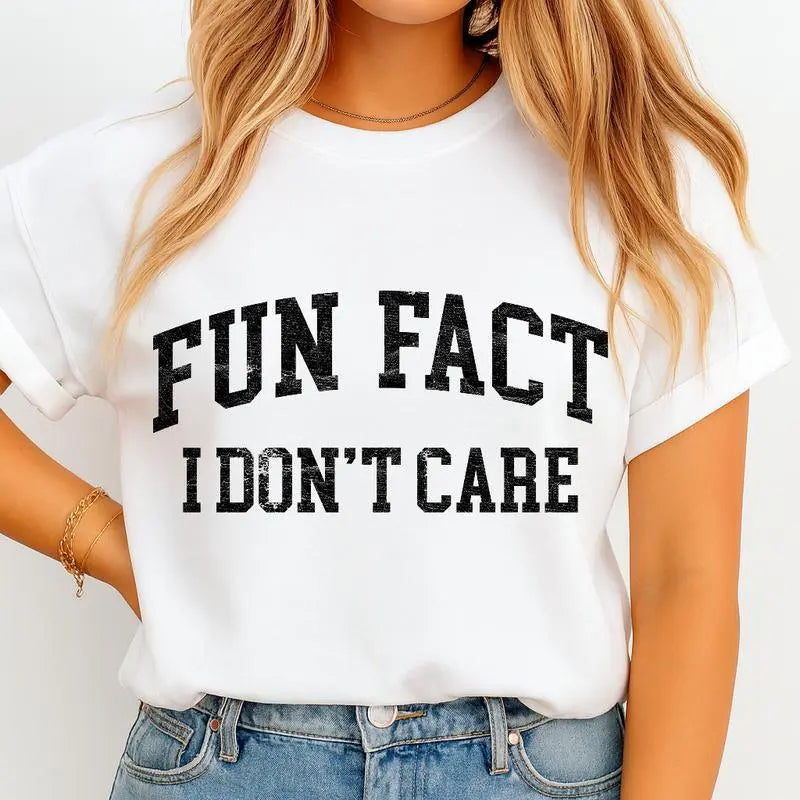 Fun Fact I Don’t Care tshirt – Bold Sarcastic Quote in product image 6