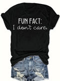 Fun Fact I Don't Care T-Shirt Sarcastic Rude Humor Tee product image 1