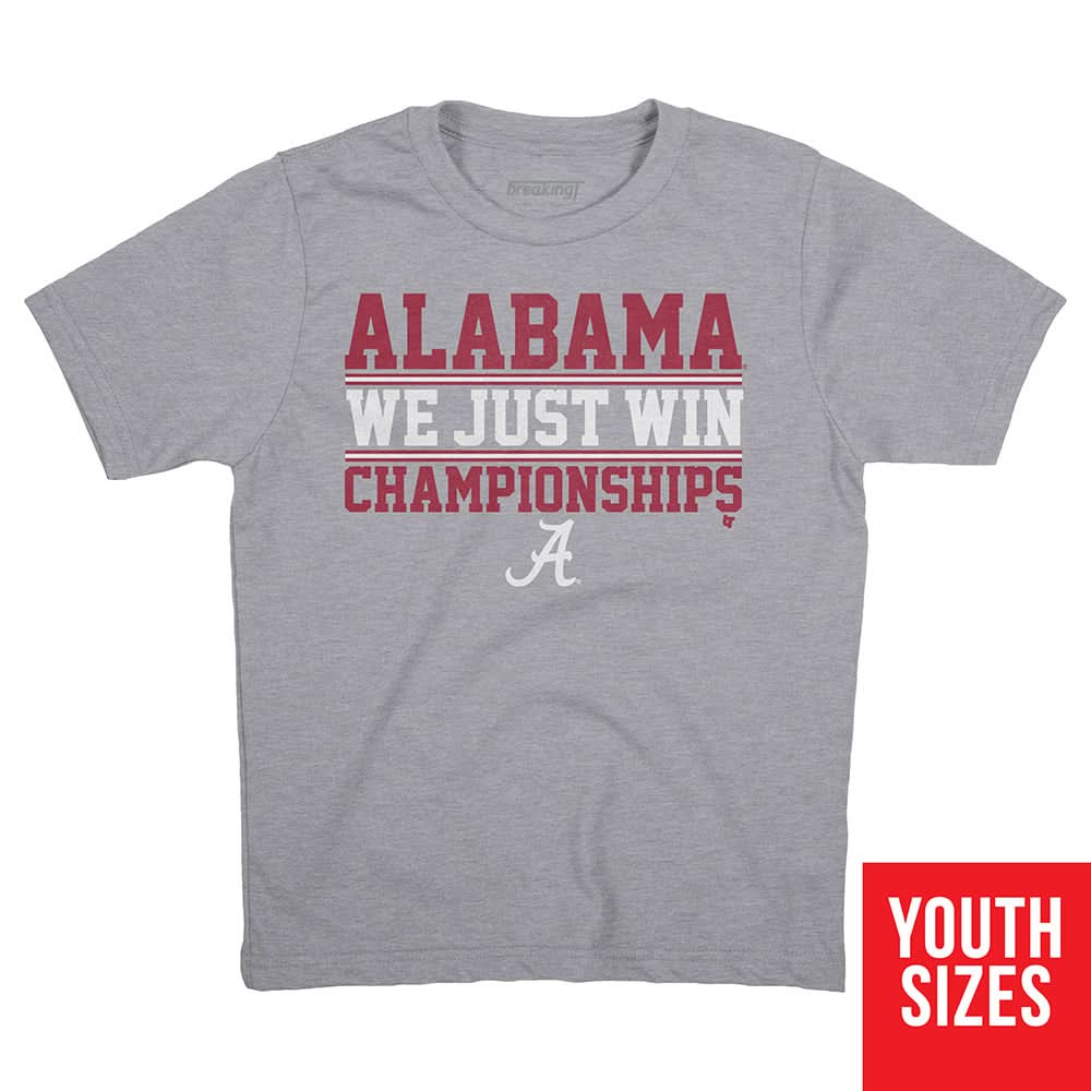 Alabama: We Just Win Championships product image 3