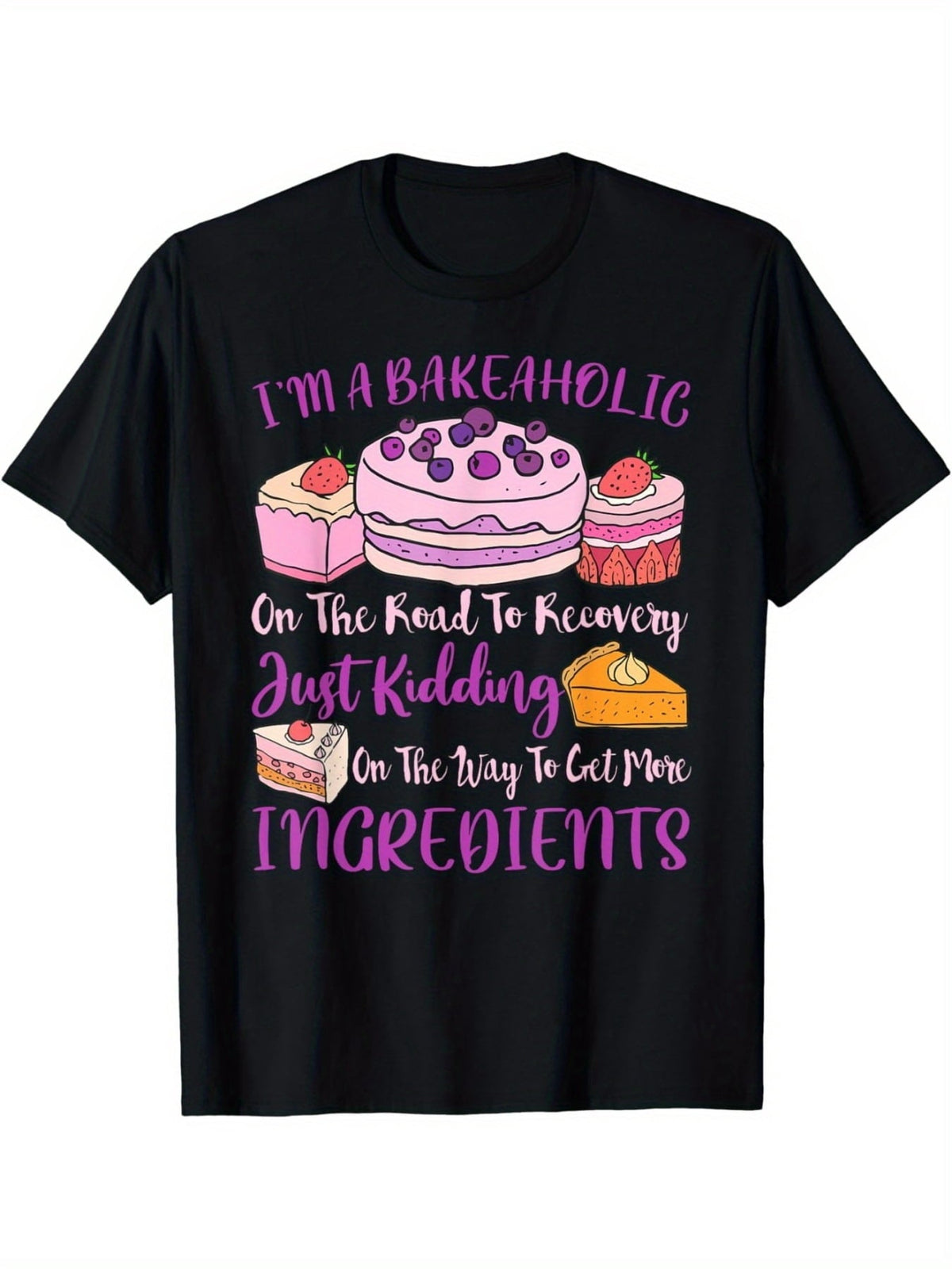 I'm A Bakeaholic Funny Cake Dessert Baking Graphic Short product image 1