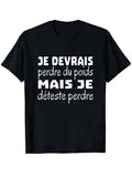 Black T-Shirt Featuring The French Phrase 'I Should Lose product image 1