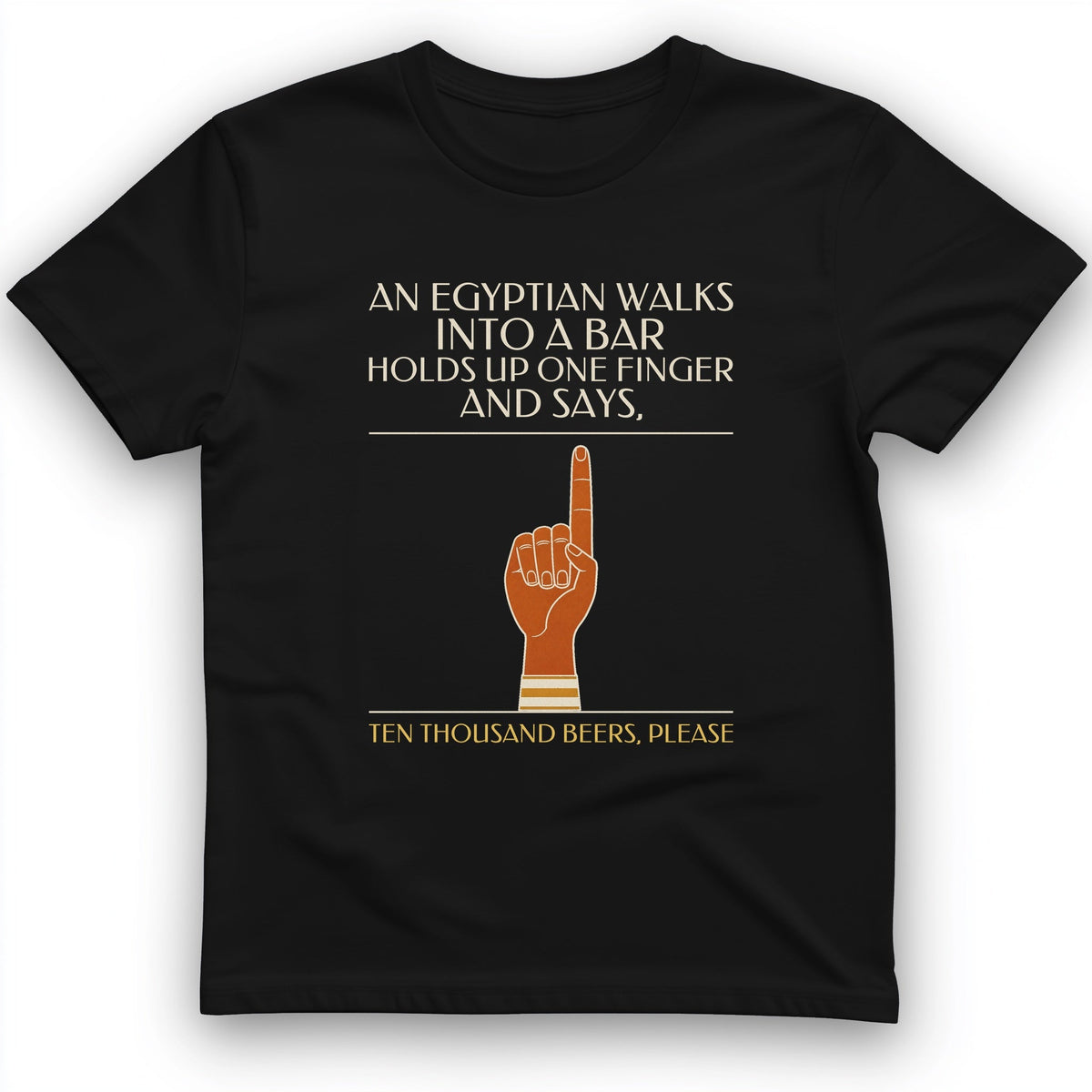 Egyptian Walks Into A Bar T-Shirt product image 2