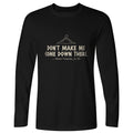 Vesuvius Dont Make Me Come Down There Long Sleeve T-Shirt product image 1