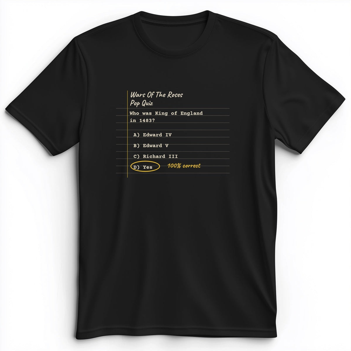 Wars Of The Roses Pop Quiz Premium Tee product image 3