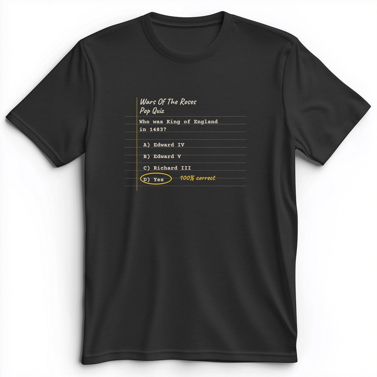 Wars Of The Roses Pop Quiz Premium Tee product image 4