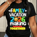 Family Vacation 2026 Making Memories Together T-Shirt product image 1