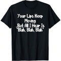Funny Blah Quote Graphic T-Shirt, Humorous Novelty Tee for product image 1