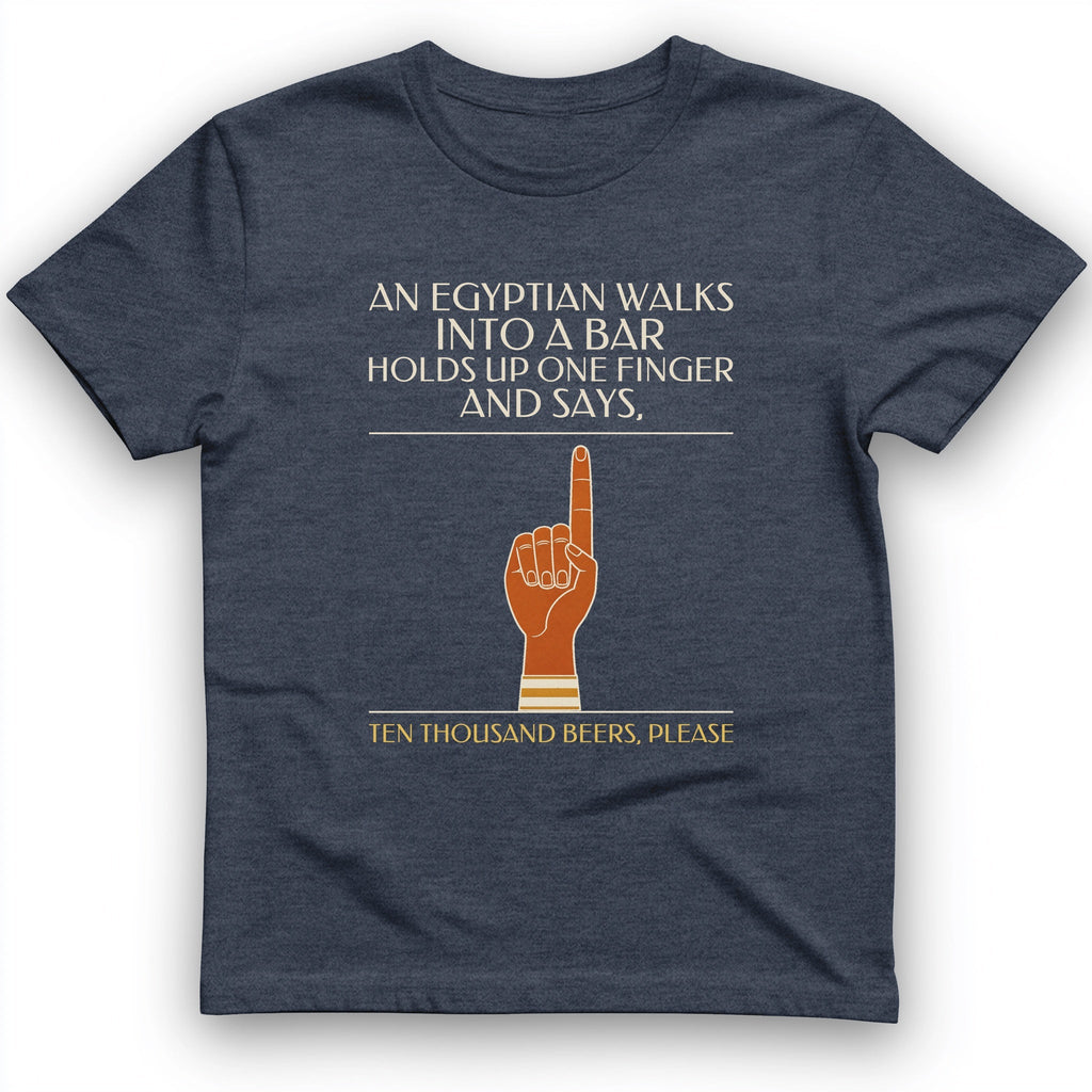 Egyptian Walks Into A Bar T-Shirt product image 4