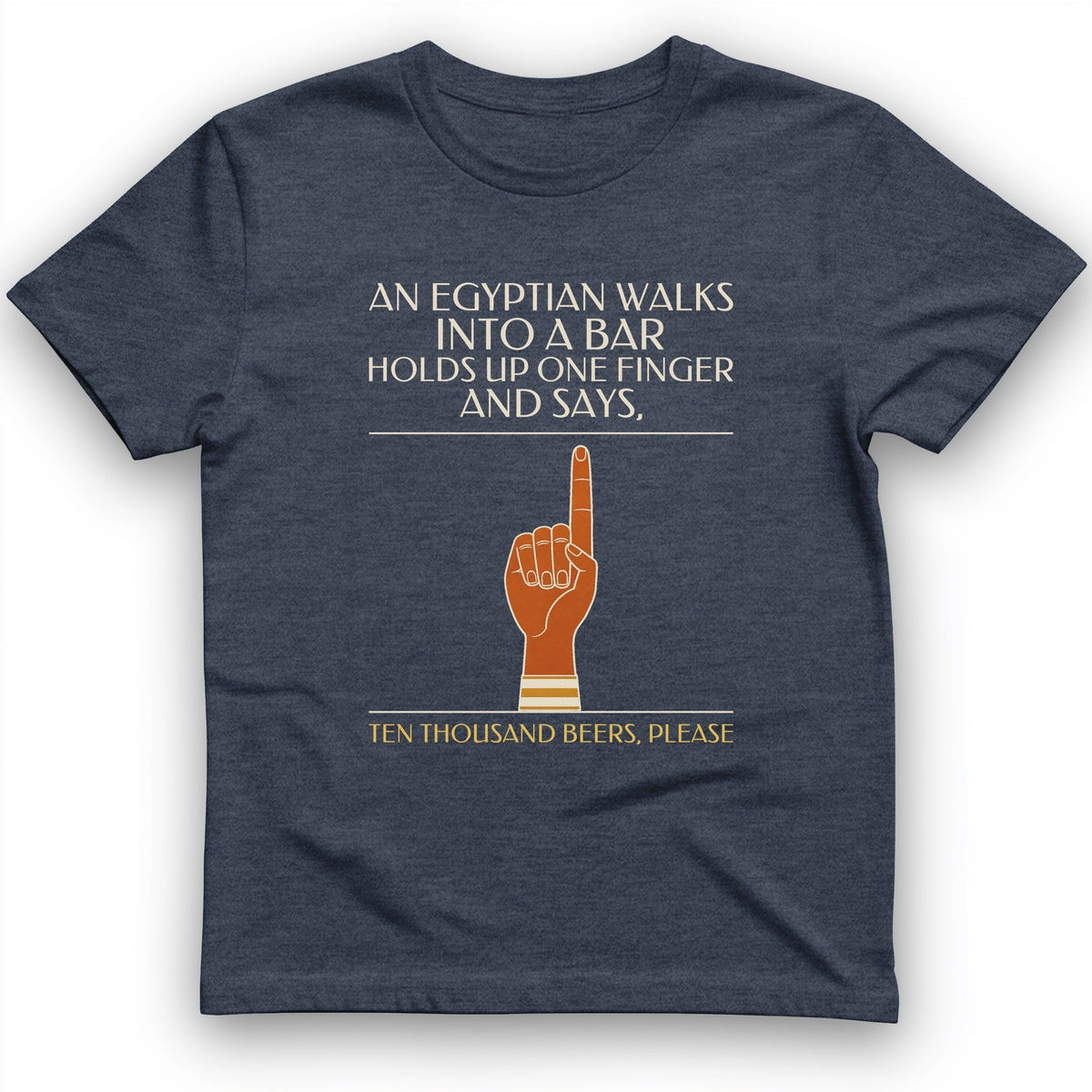 Egyptian Walks Into A Bar T-Shirt product image 4