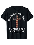 Heaven Is My Home I'm Just Here Recruiting Christian Faith product image 1