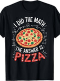 I Did The Math Answer Is Pizza Funny Food Lover Graphic Tee product image 1