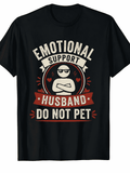 Men's Funny Emotional Support Husband T Shirt, Do Not Pet product image 1