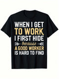 Men's Funny Work Graphic T-Shirt, Humorous Office Quote product image 1