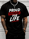 Men's "Proud Husband For Life" Graphic T-Shirt, Funny Quote product image 1