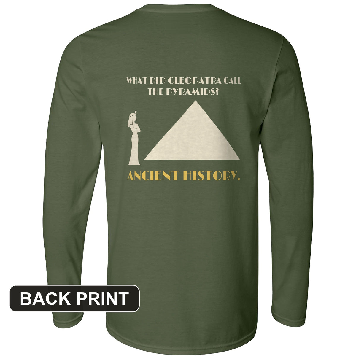 Cleopatra Ancient History Back Print Long Sleeve T-Shirt product image 4
