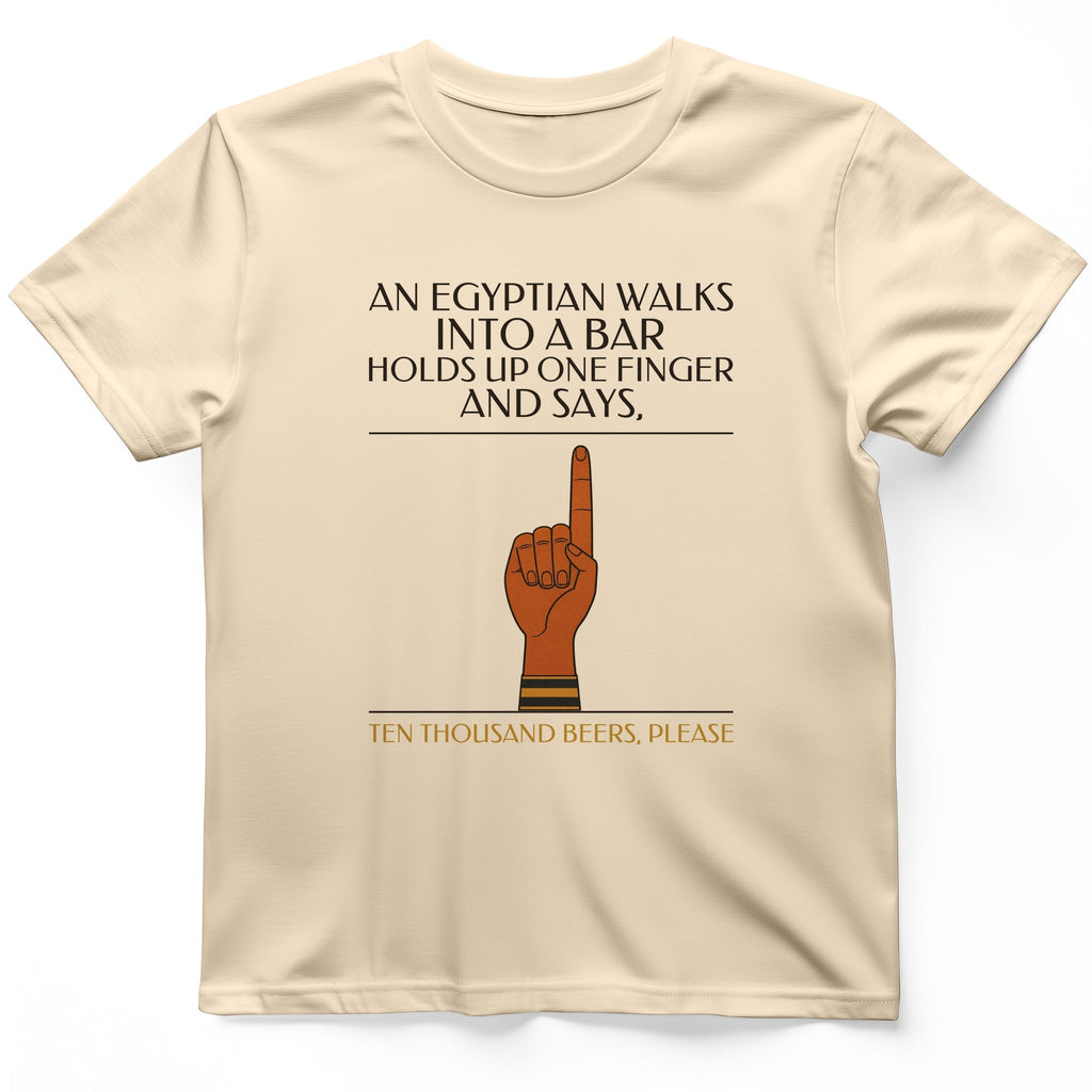 Egyptian Walks Into A Bar T-Shirt product image 1
