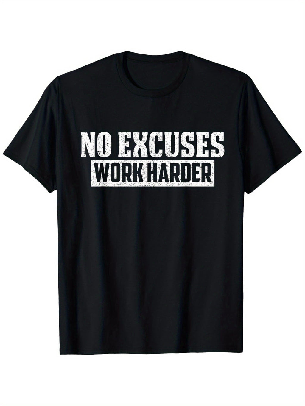 No Excuses Work Harder Motivation TShirt, Casual Round Neck product image 1