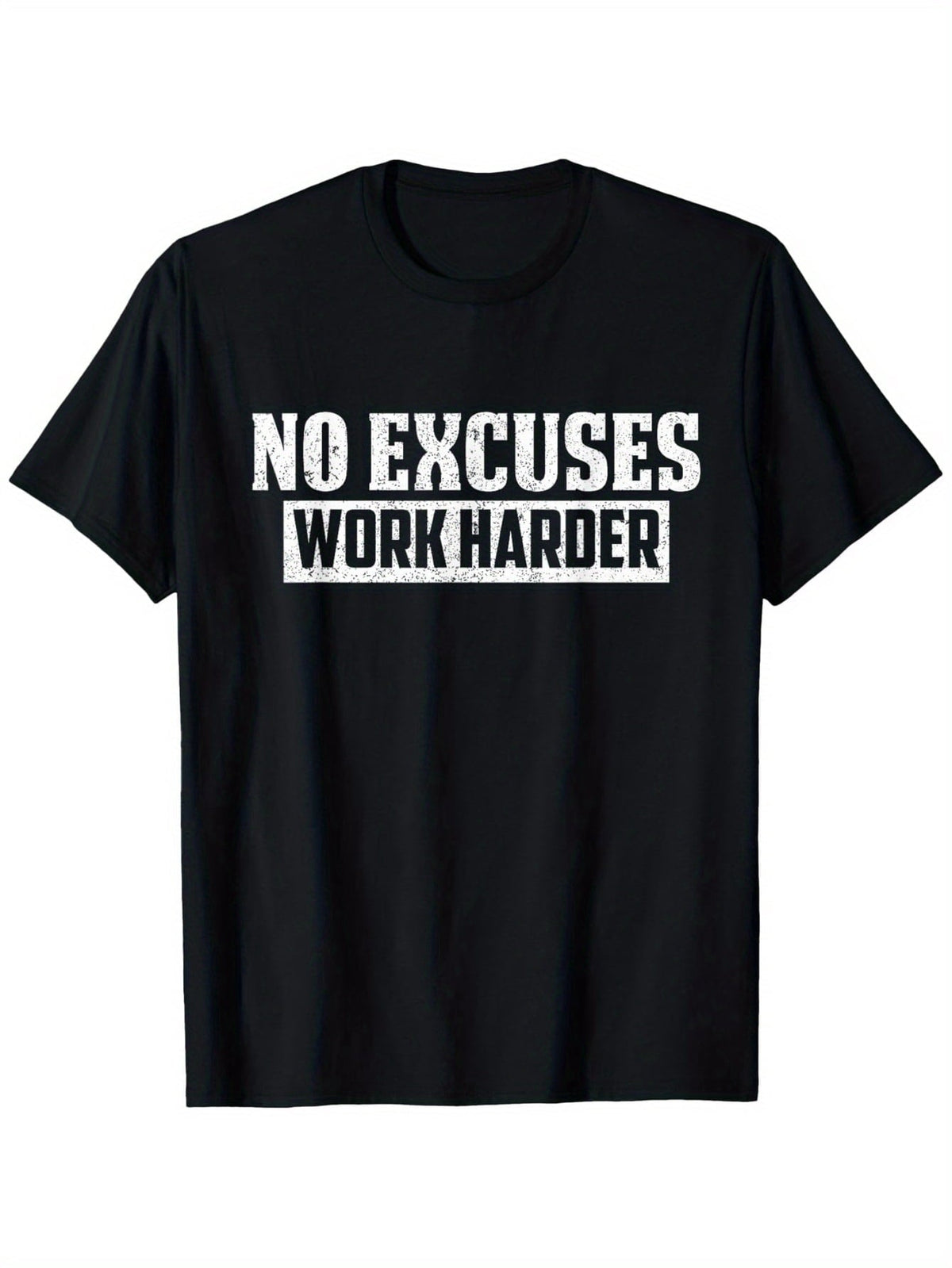 No Excuses Work Harder Motivation TShirt, Casual Round Neck product image 1