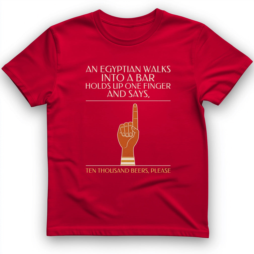 Egyptian Walks Into A Bar T-Shirt product image 6