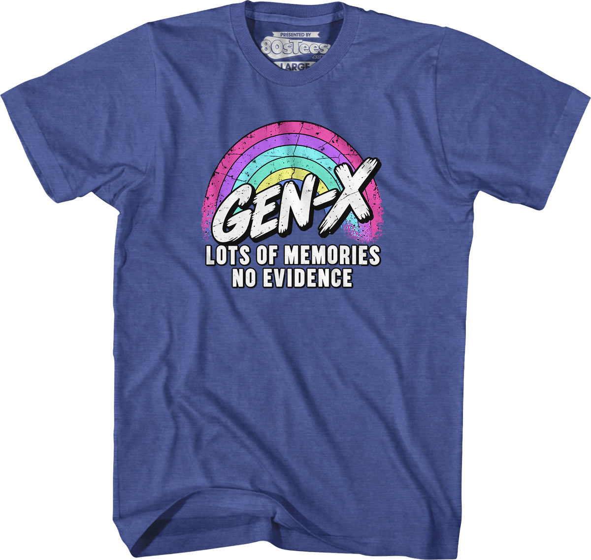Gen-X Lots Of Memories No Evidence T-Shirt product image 5