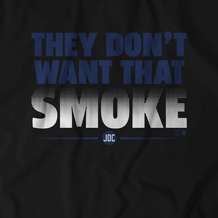 They Don't Want That Smoke