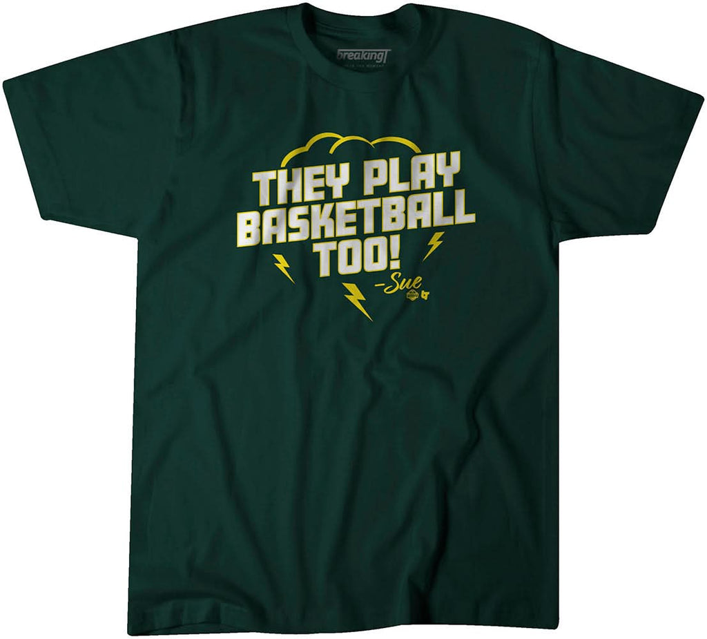 They Play Basketball Too