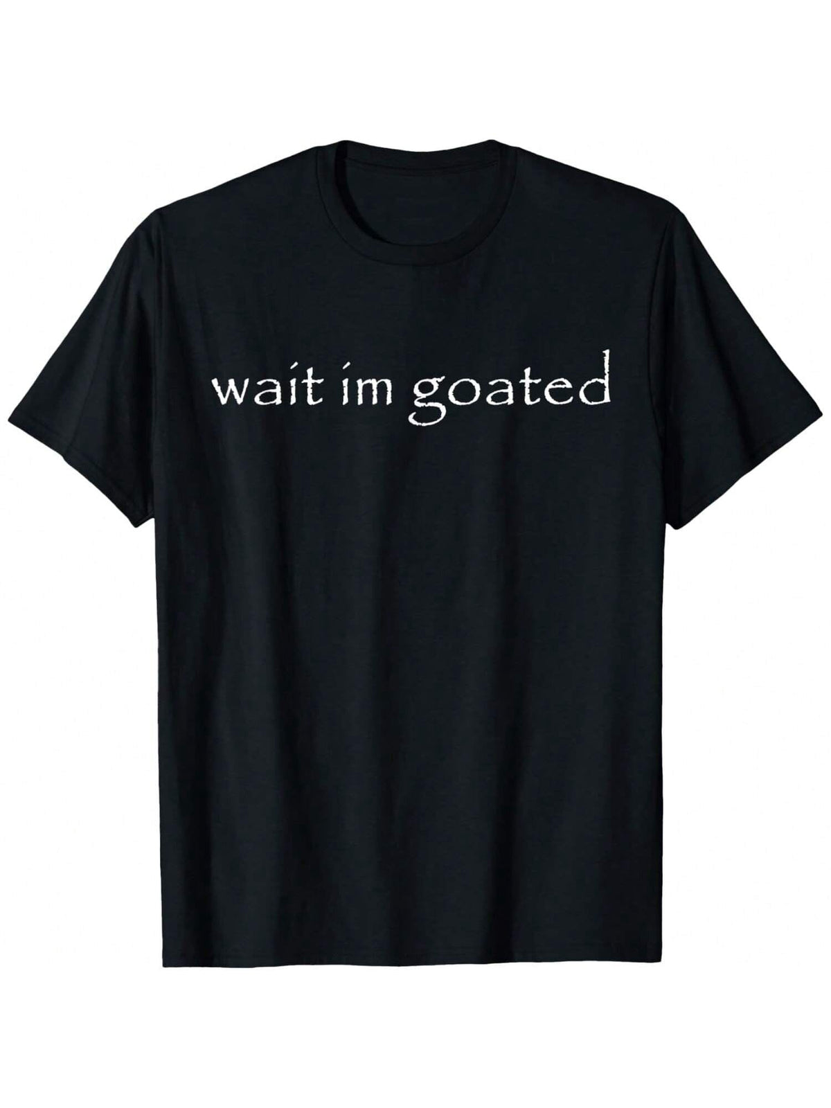 Wait I M Goated Funny Meme Printed T-Shirt, Men's product image 1