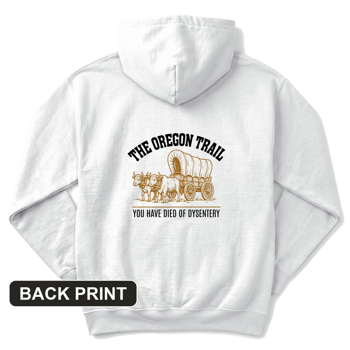 Oregon Trail Dysentery Back Print Hoodie product image 1