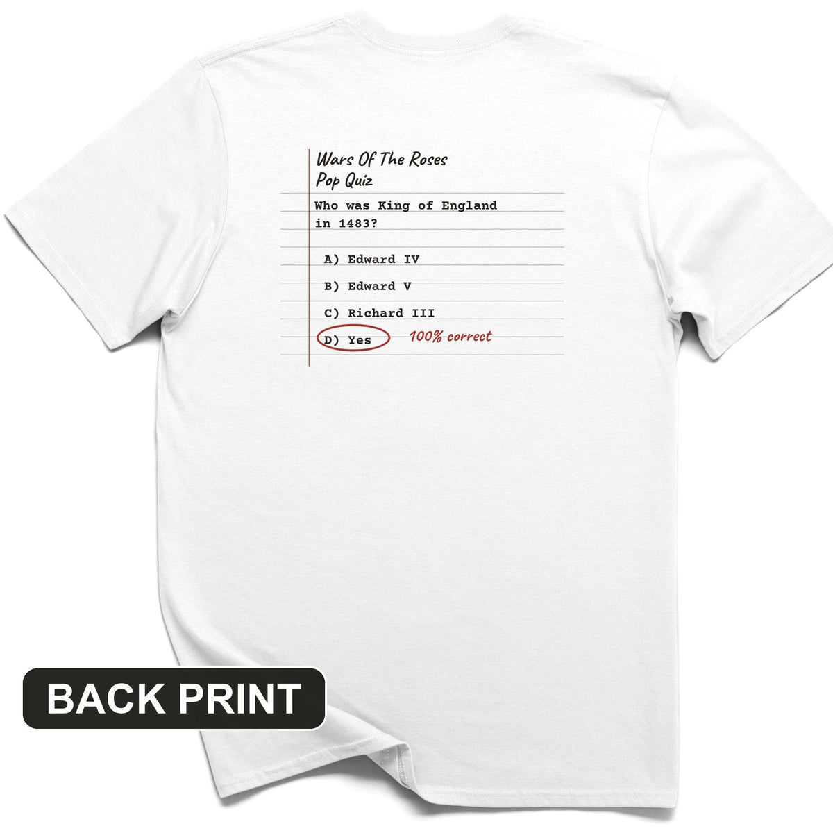 Wars Of The Roses Pop Quiz Back Print T-Shirt product image 9