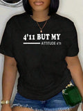 Women's Funny Short Girl Graphic T-Shirt, 4'11 But My product image 1