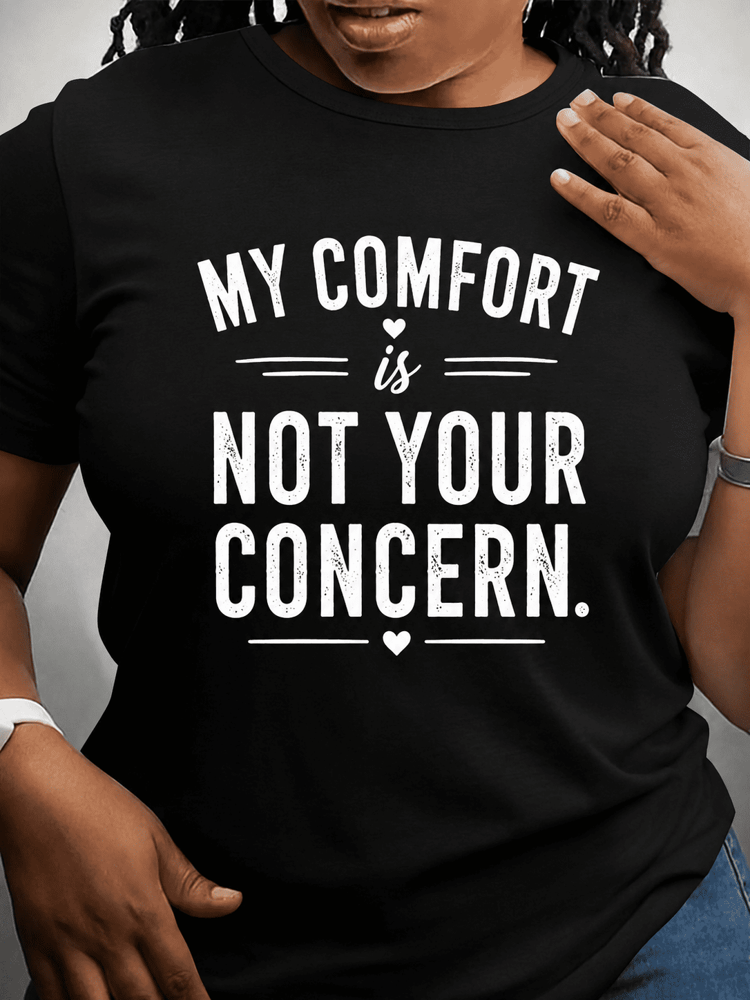 Women's My Comfort Is Not Your Concern Graphic T-Shirt product image 1