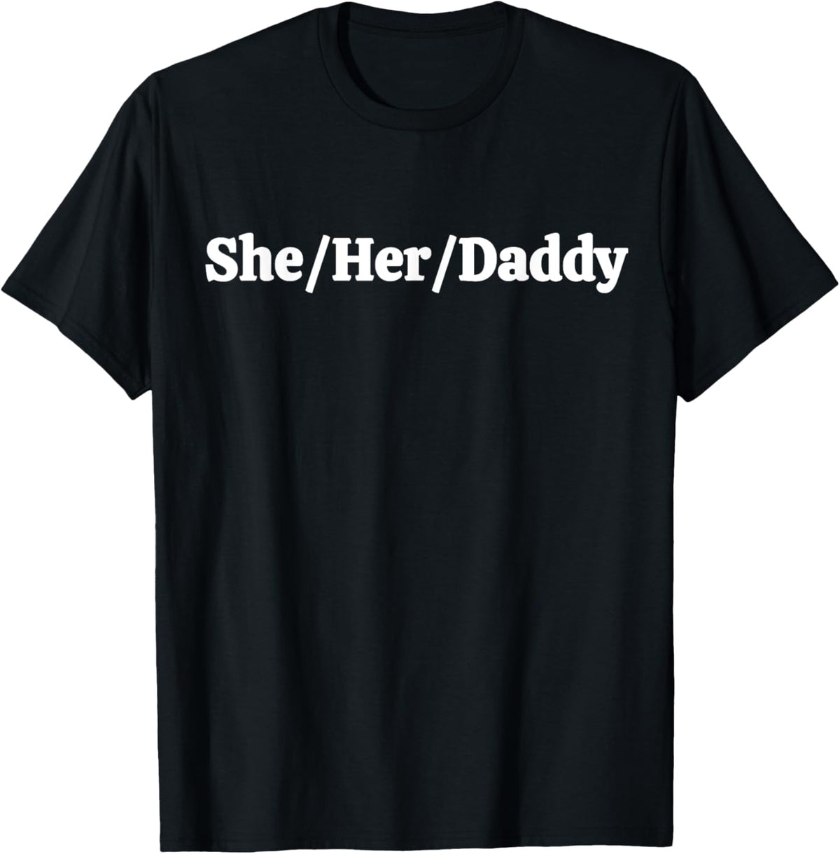 She/Her Daddy” T-Shirt product image 1