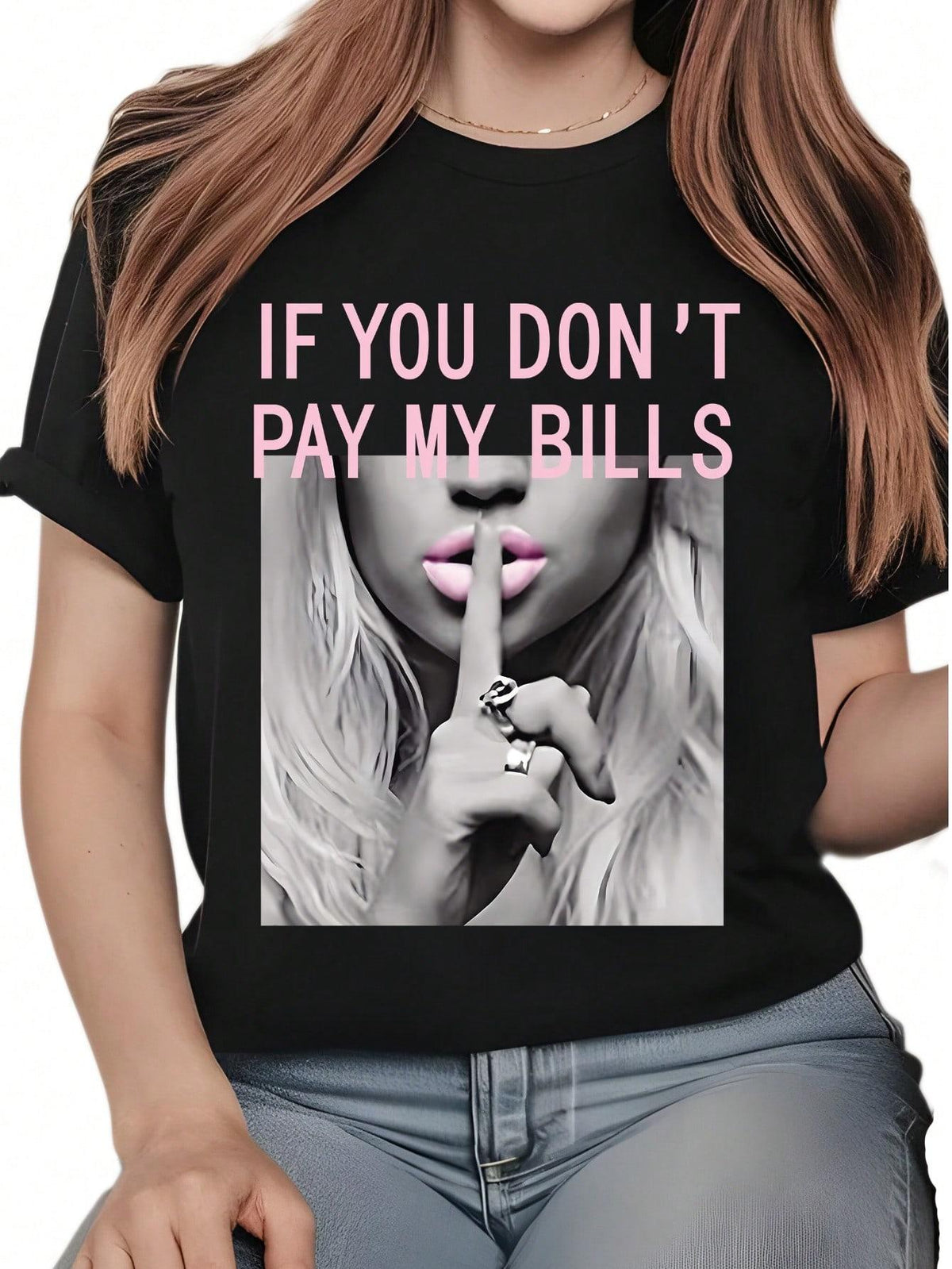 Women's Graphic T-Shirt Shee If You Don't Pay My Bill product image 1