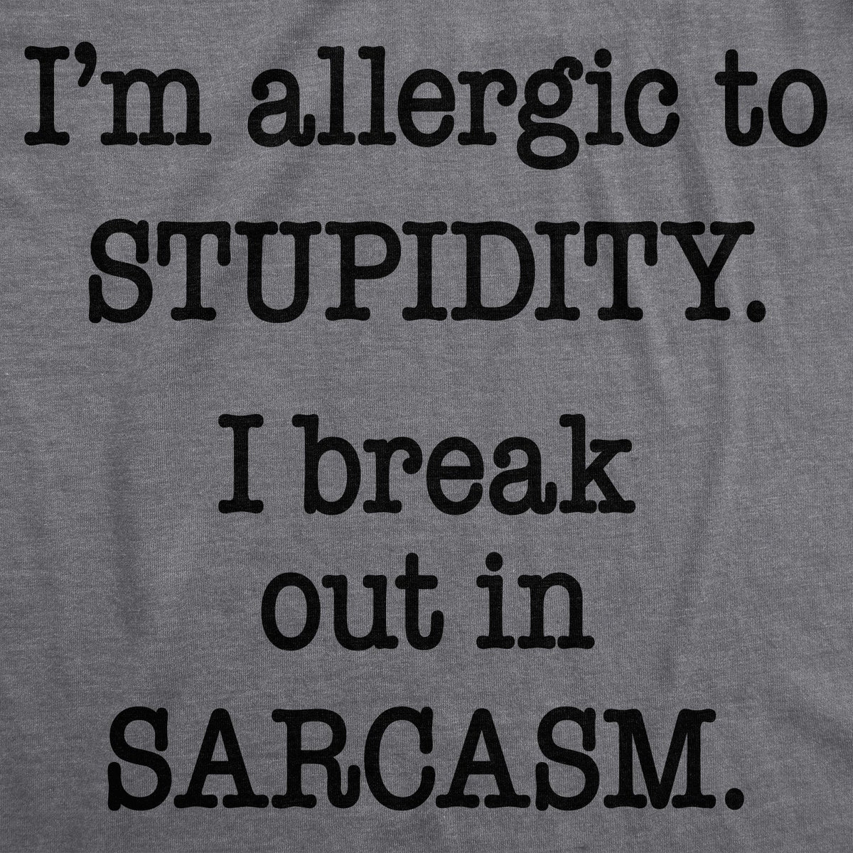 Allergic to Stupidity Women's T Shirt product image 2