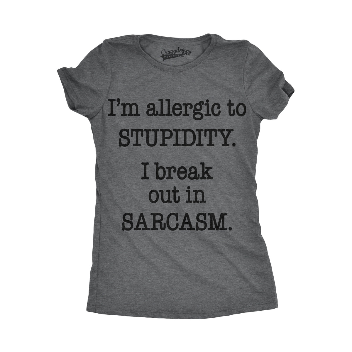 Allergic to Stupidity Women's T Shirt product image 5