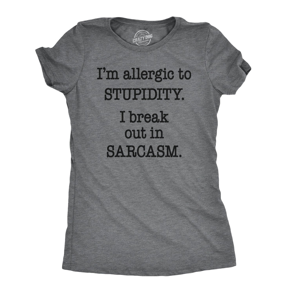 Allergic to Stupidity Women's T Shirt product image 1