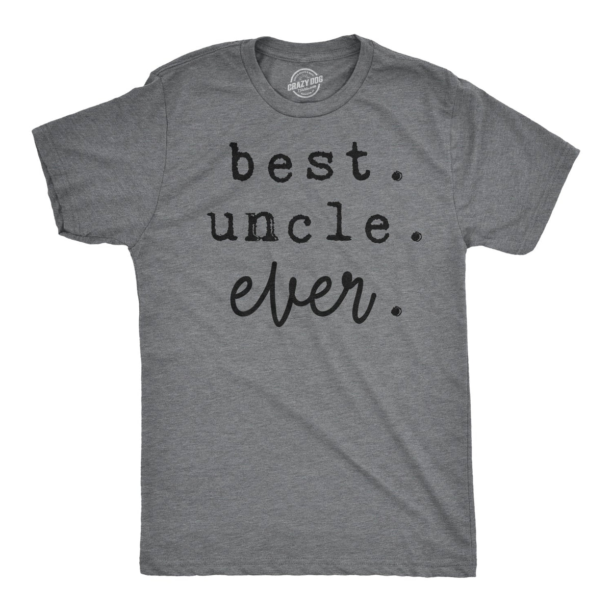 Best Uncle Ever Men's T Shirt product image 1