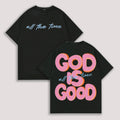 Men's & Women's Oversized T-Shirt GOD IS GOOD Double-Sided product image 1