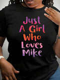 Women’s Just A Girl Who Loves Mike Graphic T-Shirt, Crew product image 1