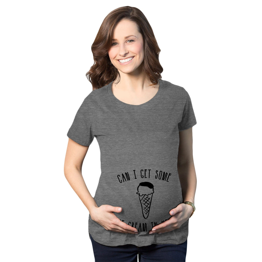 Can I Get Some Ice Cream In Here Maternity T Shirt product image 1