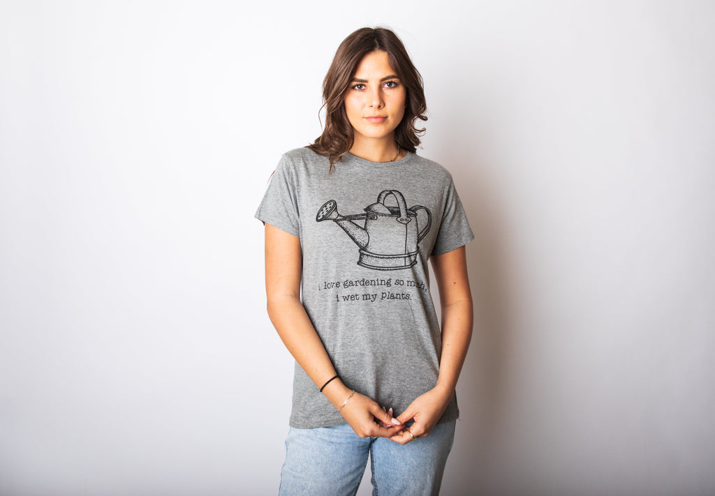 I Love Gardening So Much I Wet My Plants Women's T Shirt product image 2