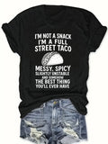Funny Street Taco Food Quote Graphic T‑Shirt Unisex, Humor product image 1