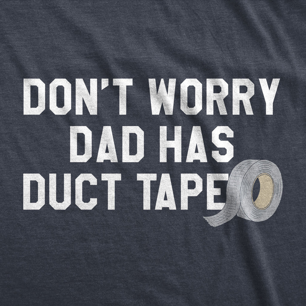 Dad Has Duct Tape Men's T Shirt product image 3