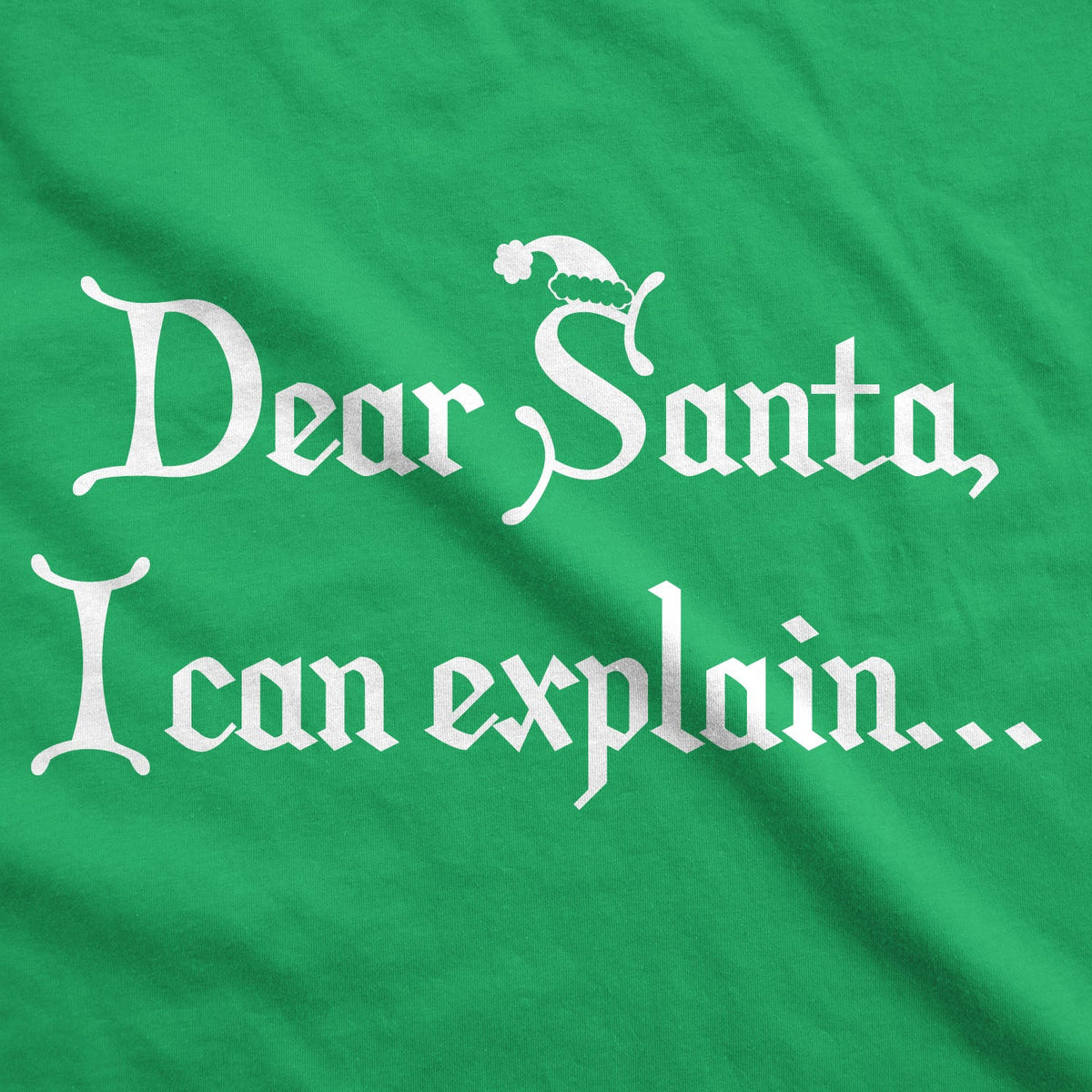 Dear Santa, I Can Explain Men's T Shirt product image 2