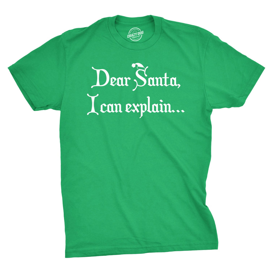 Dear Santa, I Can Explain Men's T Shirt product image 1