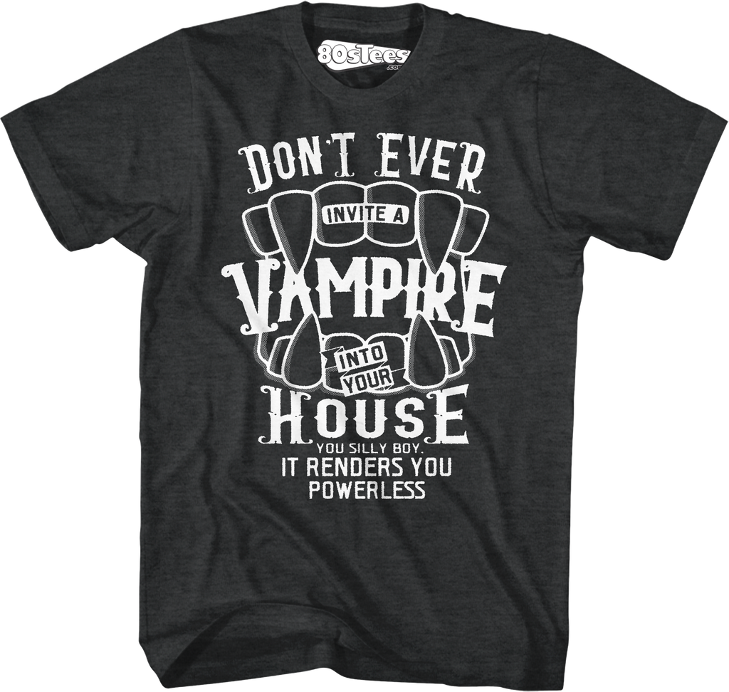 Don't Ever Invite A Vampire Into Your House Lost Boys