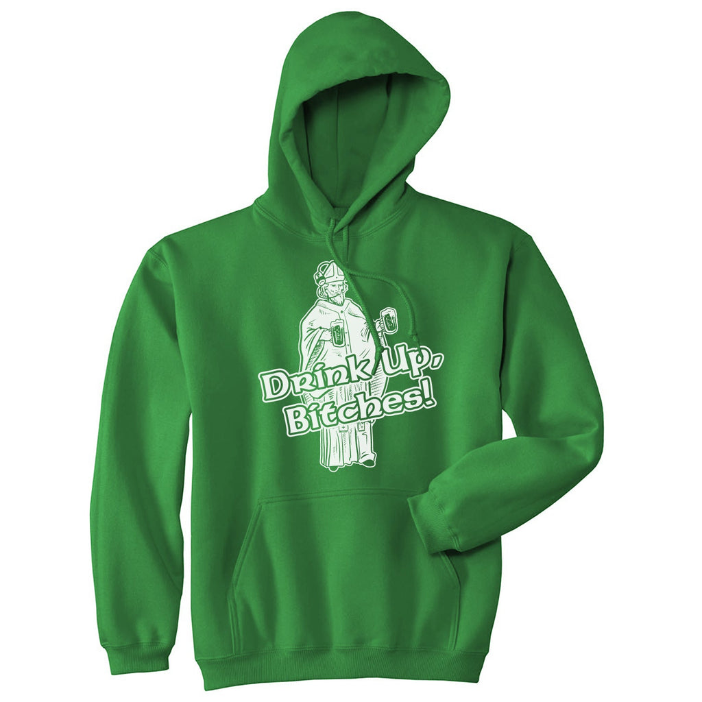 Drink Up Bitches Hoodie product image 1