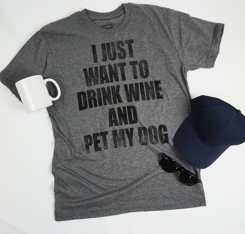 I Just Want To Drink Wine and Pet My Dog Men's T Shirt product image 2