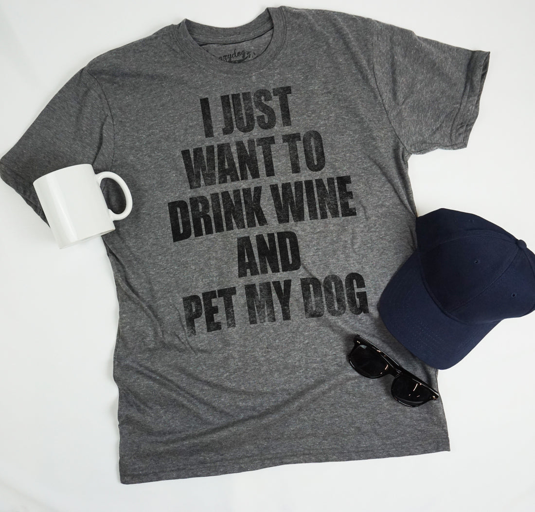 I Just Want To Drink Wine and Pet My Dog Men's T Shirt product image 2