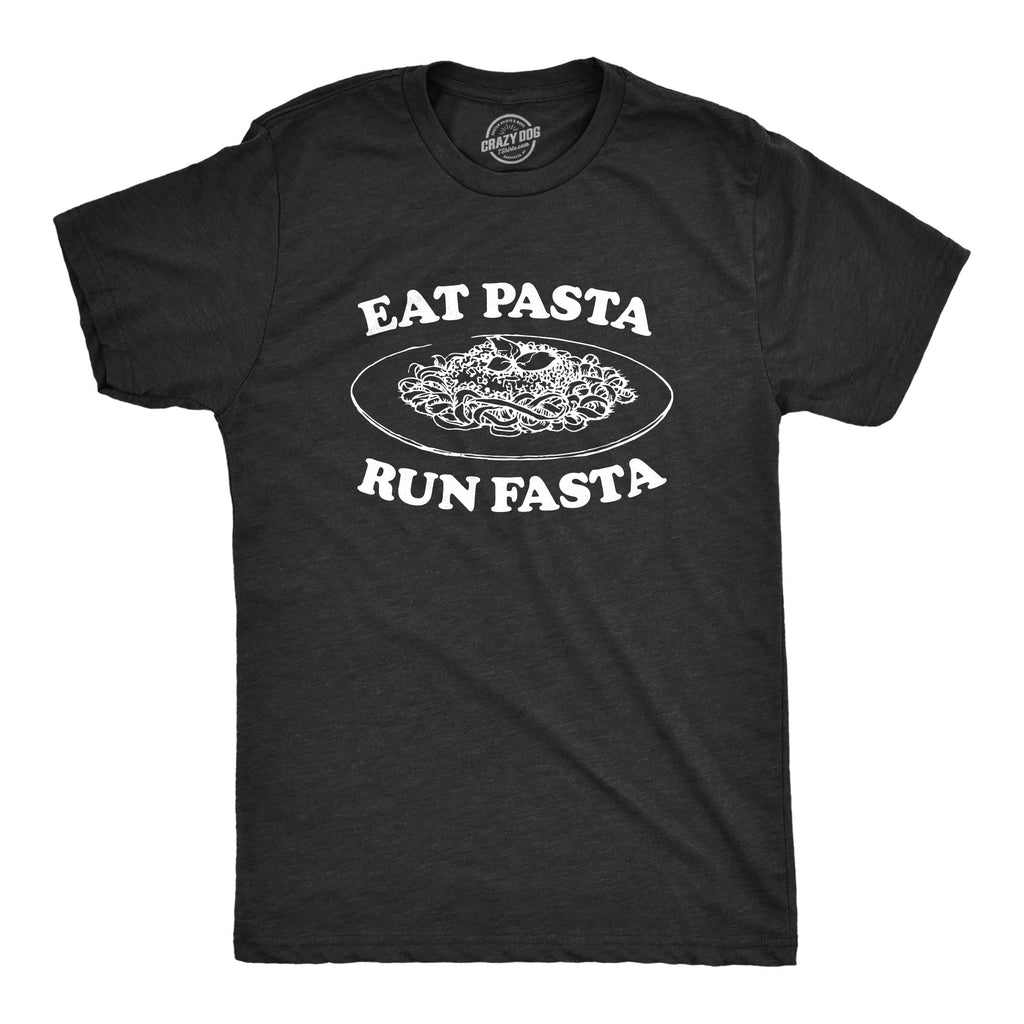 Eat Pasta Run Fasta Men's T Shirt product image 1